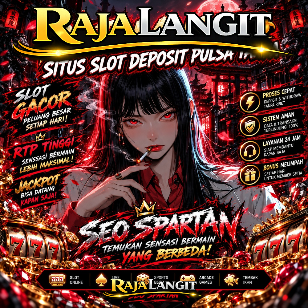 RAJALANGIT 🐥 Situs Slot Deposit Pulsa Tanpa Potongan Super Gacor Gampang Maxwin